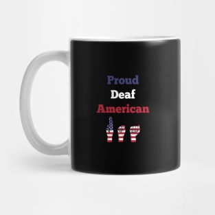 Proud Deaf American International Deaf Week For Awareness Mug